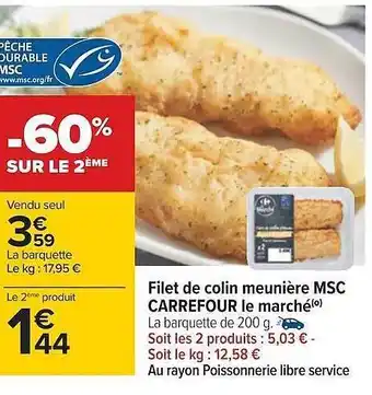 Carrefour Filet de clin meunière msc carrefour le marché offre