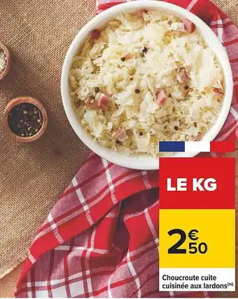 Carrefour Choucroute cuite cuisinée aux lardons offre