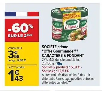 Carrefour Société crème offre