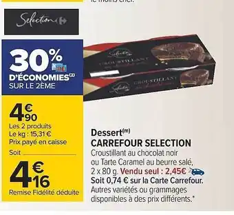 Carrefour Dessert carrefour selection offre