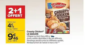 Carrefour Crousty chicken le gaulois offre