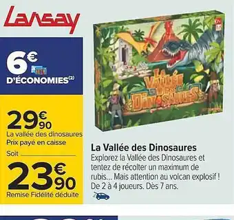 Carrefour La vallée des dinosaures offre