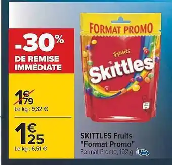 Carrefour Skittles fruits offre