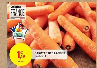 Intermarché Carottes des landes offre