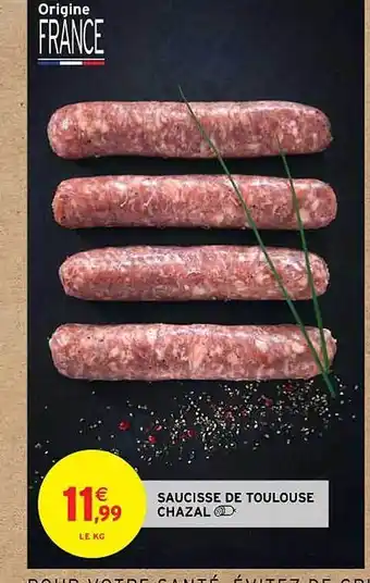 Saucisse de toulouse chazal