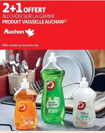 Auchan La gamme produit vaisselle auchan offre