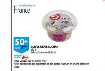Auchan Olives à l'ail auchan offre