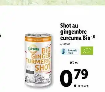 Lidl Shot au gingembre curcuma bio offre