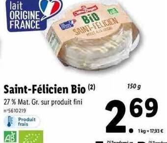 Lidl Saint-félicien bio offre