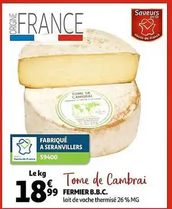 Auchan Fermier b.b.c. tome de cambrai offre