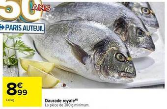 Carrefour Daurade royale offre