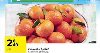 Carrefour Clémentine feuille offre