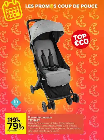 Carrefour Poussette compacte tex baby offre