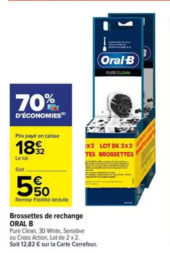 Carrefour Brossettes de rechange oral b offre