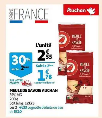 Auchan Meule de savoie auchan offre