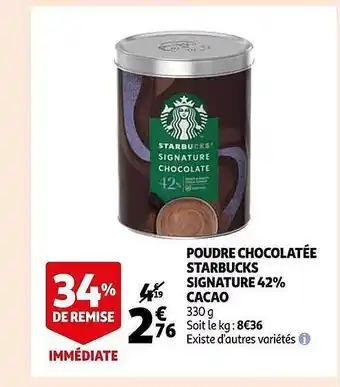 Auchan Poudre chocolatée starbucks signature 42% cacao offre