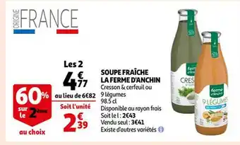 Auchan Soupe fraîche la ferme d'anchin offre