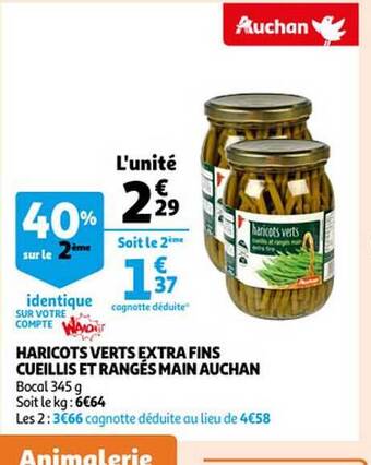 Auchan Haricots verts extra fins cueillis et rangés main auchan offre