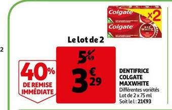 Auchan Dentifrice colgate maxwhite offre