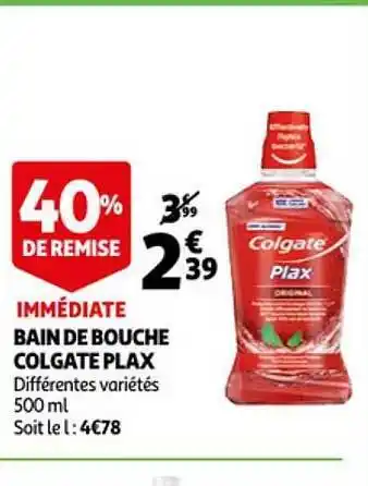 Auchan Bain de bouche colgate plax offre