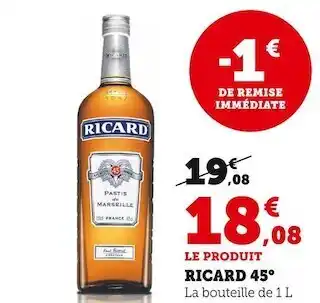 Super U Ricard ricard 45° offre