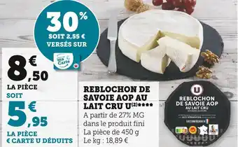 U Express U reblochon de savoie aop au lait cru offre