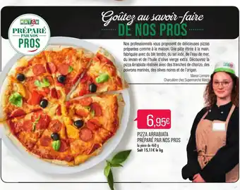 Match Pizza Arrabiata Prepare Par Nos Pros offre