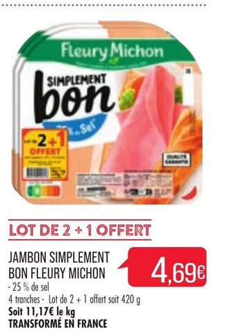Match Jambon Simplement Bon Fleury Michon offre
