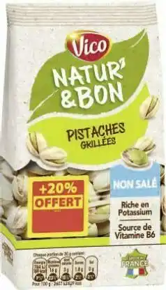 Géant Casino Pistaches grillées Natur’ & Bon offre