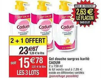 Cora x Carrefour Gel douche surgras karité cadum offre