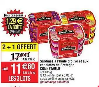 Cora x Carrefour Sardines à l'huile d'olive et aux échalotes de bretagne connétable offre