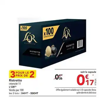 METRO Ristretto , l'or ristretto intensité offre