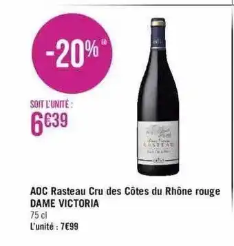 Géant Casino Aoc rasteau cru des côtes du rhône rouge dame victoria offre