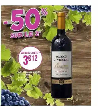 Géant Casino Aop bordeaux mission st vincent offre