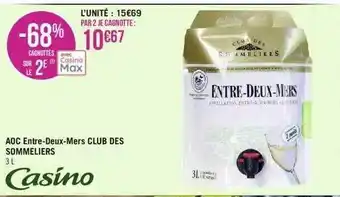 Géant Casino Aoc entre-deux-mers club des sommeliers offre