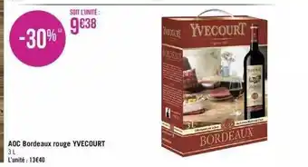 Géant Casino Aoc bordeaux rouge yvecourt offre