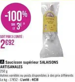 Géant Casino Saucisson supérieur salaisons artisanales offre