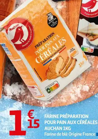 Auchan FARINE PRÉPARATION POUR PAIN AUX CÉRÉALES offre