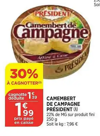 Bi1 Camembert De Campagne Président offre