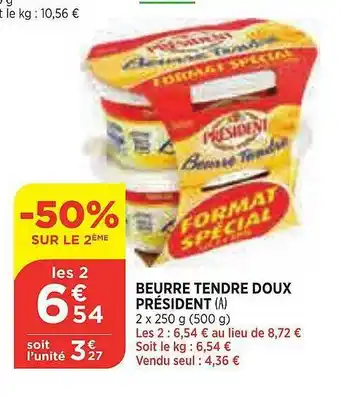 Bi1 Beurre Tendre Doux Président offre