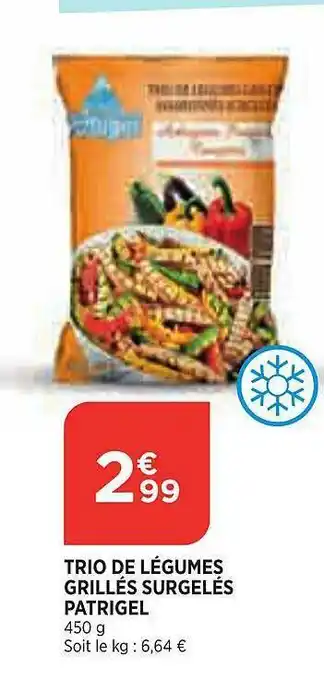 Bi1 Trio De Légumes Grillés Surgelés Patrigel offre