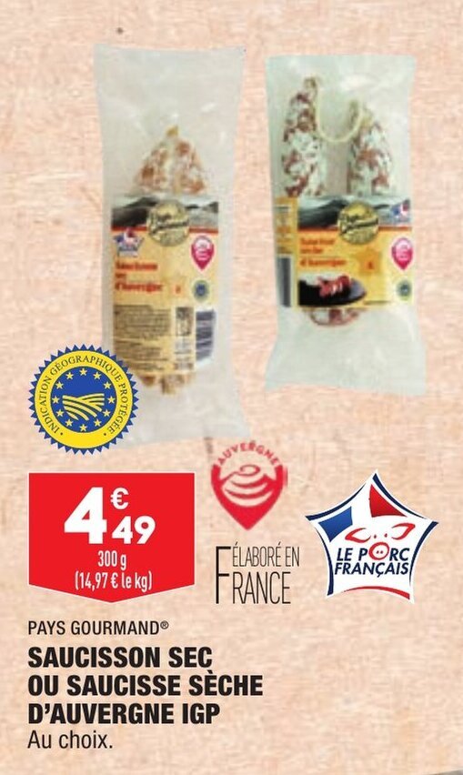 Promo Saucisson sec ou saucisse sèche d'auvergne igp PAYS GOURMAND chez