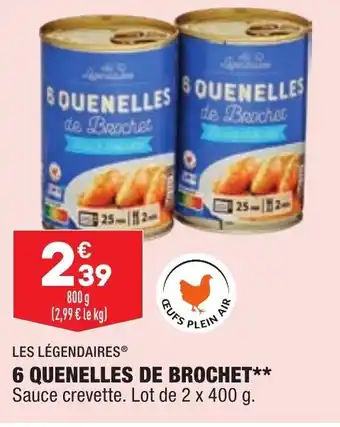 ALDI 6 quenelles de brochet LES LÉGENDAIRES offre