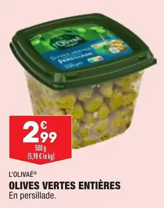 ALDI Olives vertes entières L'OLIVAÉ offre