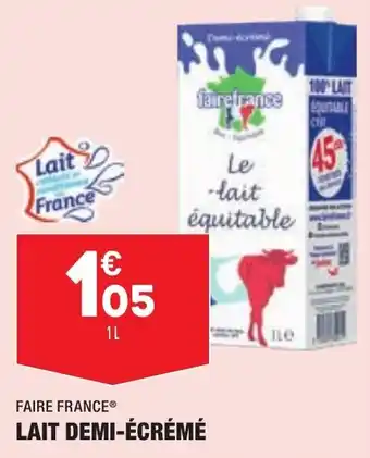 ALDI Lait demi-écrémé FAIRE FRANCE offre