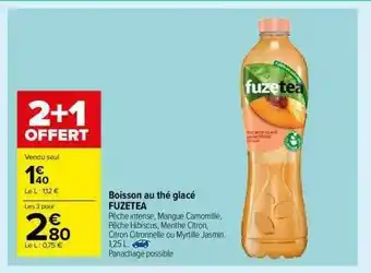 Carrefour Market Boisson Au Thé Glacé Fuzetea offre