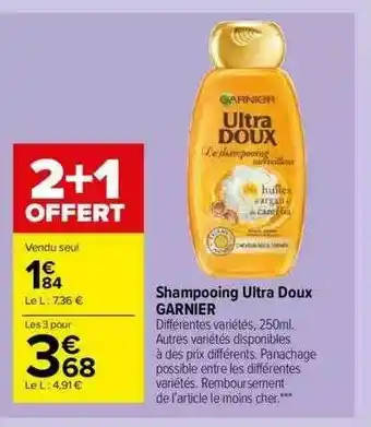 Carrefour Market Shampooing Ultra Doux Garnier offre