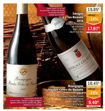 Colruyt Savigny Les-beaune 2018 Domaine Machard De Gramont Aop, Bourgogne Hautes-côtes-de-beane 2017 Domaine Claudine Girard Ou Marc offre