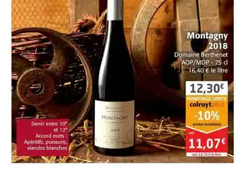 Colruyt Montagny 2018 Domaine Berthenet Aop-mdp offre