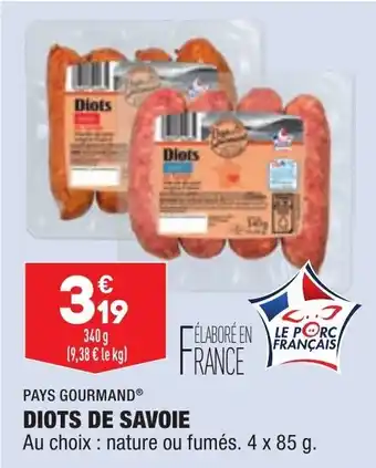 ALDI Diots de savoie PAYS GOURMAND offre
